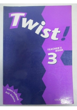 Twist! Teacher's book 3