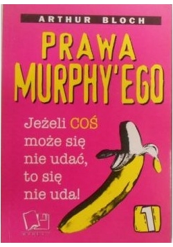 Prawa Murphy'ego. Tom 1