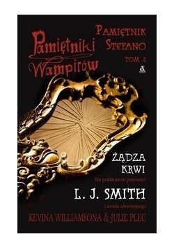 Pamiętniki wampirów. Pamiętnik Stefano, TOM 2, Nowa