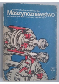 Maszynoznastwo dla szkół zawodowych mechanicznych