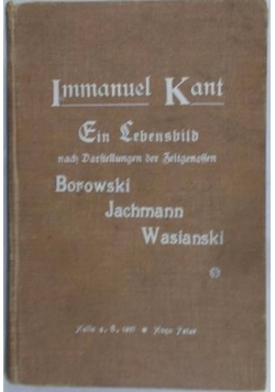 Ein Lebensbild nach Darstellungen der Zeitgenossen, 1907 r.
