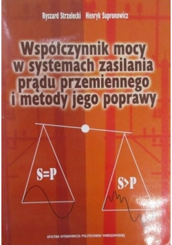 Współczynnik mocy w systemach zasilania prądu przemiennego i metody jego poprawy