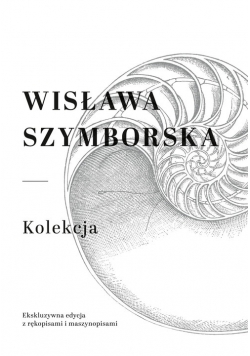 Wisława Szymborska Tomy Poetyckie Edycja kolekcjonerska