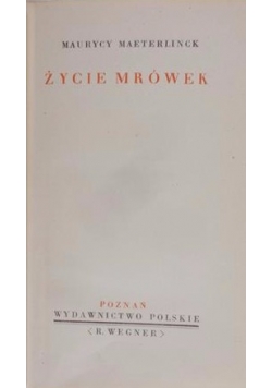 Życie mrówek, 1947 r.
