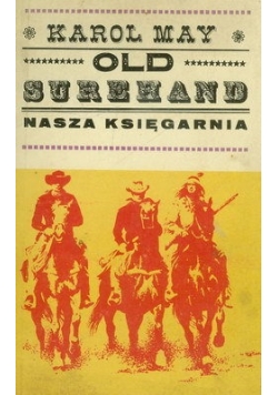 Old Surehand. Tom I i II