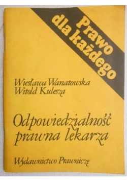 Odpowiedzialność prawna lekarza