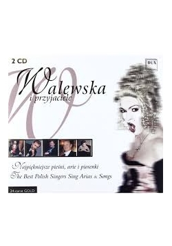Walewska i przyjaciele płyta CD