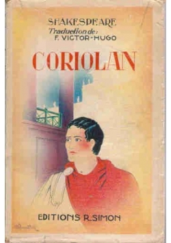 Coriolan, około 1930 r.