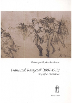 Franciszek Ratajczak (1887-1918)