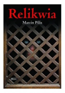 Relikwia, Nowa
