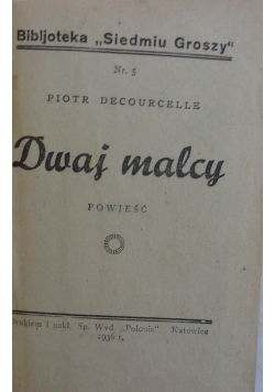 Dwaj Malcy, 1936 r.