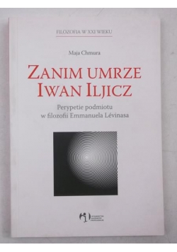 Zanim umrze Iwan Iljicz