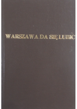 Warszawa da się lubić