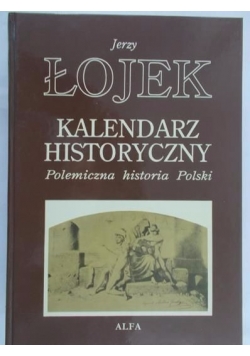 Łojek Jerzy  - Kalendarz historyczny