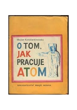 Jak pracuje atom