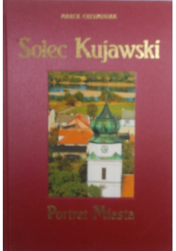 Solec Kujawski- portret miasta