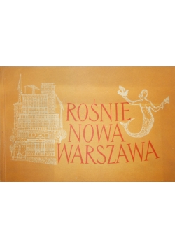 Rośnie nowa Warszawa