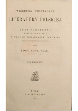 Wizerunki polityczne literatury polskiej, Tom 1,2, 1867 r.
