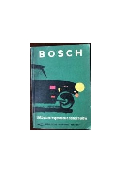 Bosch. Elektryczne wyposażenie samochodów