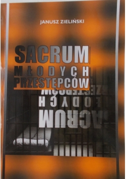 Sacrum młodych przestępców