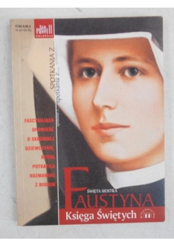Święta siostra Faustyna Kowalska