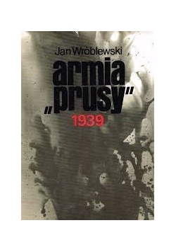 Armia ,,prusy,, 1939