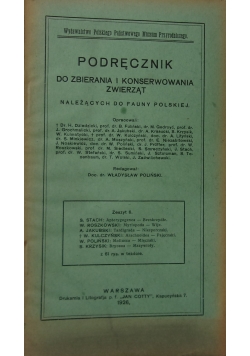 Podręcznik do zbierania i konserwowania zwierząt należących do fauny polskiej. Zeszyt 6, 1926 r.
