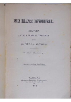 Nauka moralności Darwinistowskiej,1886 r.