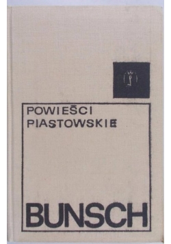 Powieści piastowskie. Wywołańcy.