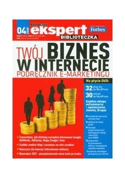 Twój biznes w internecie Podręcznik e-marketingu