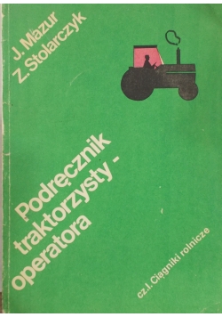 Podręcznik traktorzysty- operatora