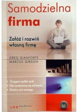 Samodzielna firma: Załóż i rozwiń własną firmę
