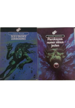 Neurony zbrodni/Paroksyzm numer minus jeden