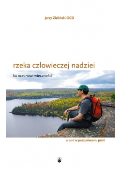 Rzeka człowieczej nadziei