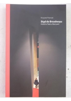Stąd do Broadwayu