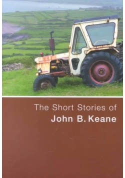 The short stories of John B. Keane