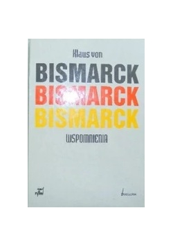 Klaus von Bismarck.Wspomnienia