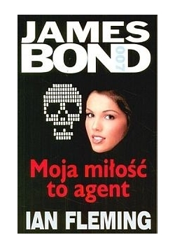 James Bond 007 Moja miłość to agent