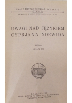 Uwagi nad językiem Cyprjana Norwida , 1930 r.