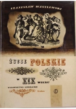 Życie polski w XIX wieku