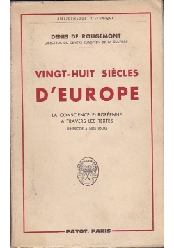 Vingt-Huit siecles D'Europe