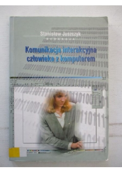 Komunikacja interakcyjna człowieka z komputerem