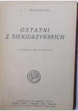Ostatni z Siekierzyńskich, 1925 r.