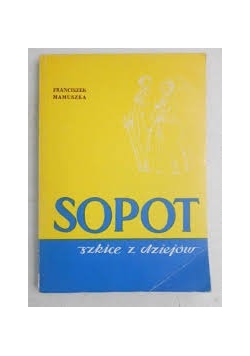 Sopot. Szkice z dziejów