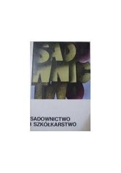 Sadownictwo i szkółkarstwo
