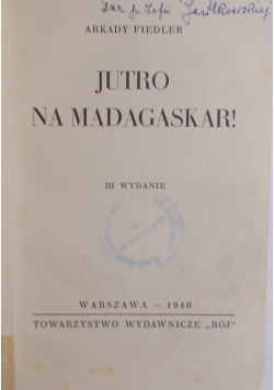 Jutro na Madagaskar 1940 r.