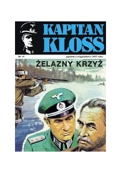 Kapitan Kloss. Żelazny krzyż