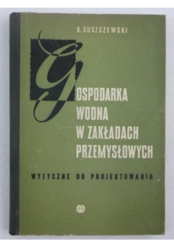 Gospodarka wodna w zakładach przemysłowych