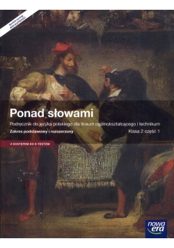 Ponad słowami 2 Język polski Podręcznik Część 1 Zakres podstawowy i rozszerzony