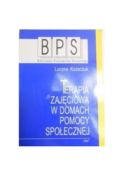 Terapia zajęciowa w domach pomocy społecznej, BPS